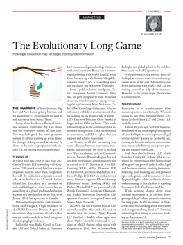 The Evolutionary Long Game How Legal Innovation May Yet Beget Industry Transformation