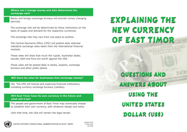 Explaining the New Currency of East Timor