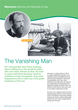 The Vanishing Man for Many People Who Know Anything About Sailing He Is the Greatest Sailor Who Ever Lived