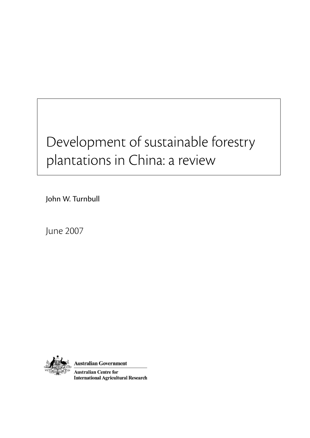 Development of Sustainable Forestry Plantations in China: a Review