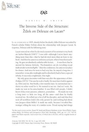 The Inverse Side of the Structure: Zhizhek on Deleuze on Lacan*