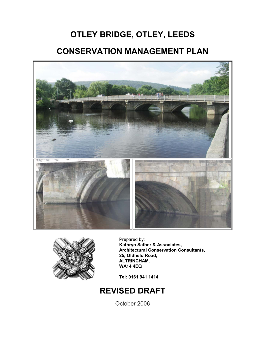 Otley Bridge, Otley, Leeds Conservation Management