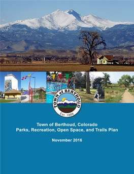 Town of Berthoud, Colorado Parks, Recreation, Open Space, and Trails Plan