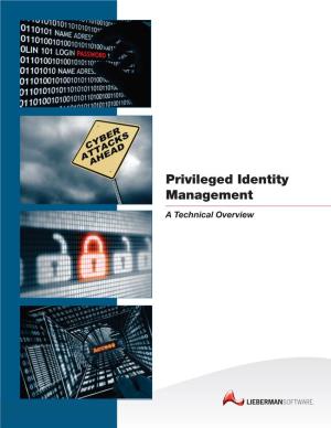 Privileged Identity Management a Technical Overview Privileged Identity Management