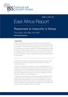 Responses to Insecurity in Kenya Too Much, Too Little, Too Late? Andrews Atta-Asamoah