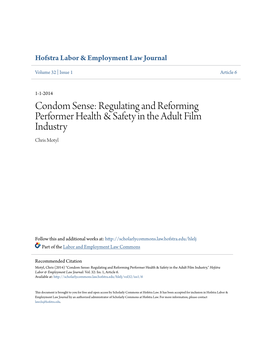 Condom Sense: Regulating and Reforming Performer Health & Safety in the Adult Film Industry Chris Motyl