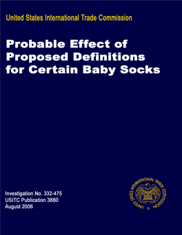 Probable Effect of Proposed Definitions for Certain Baby Socks Investigation No