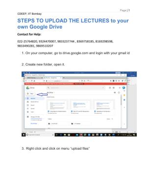 STEPS to UPLOAD the LECTURES to Your Own Google Drive Contact for Help