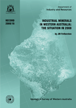 Industrial Minerals in Western Australia: the Situation in 2008