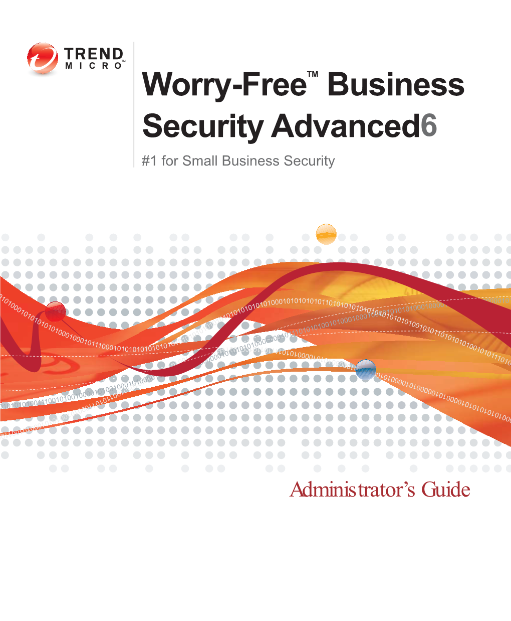 Trend Micro Worry-Free Business Security Advanced Administrator's