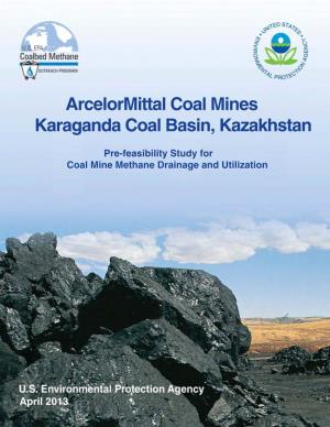 Arcelormittal Coal Mines Karaganda Coal Basin, Kazakhstan