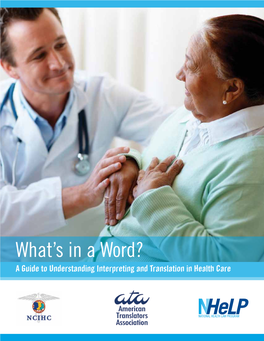What's in a Word: a Guide to Understanding Interpreting And
