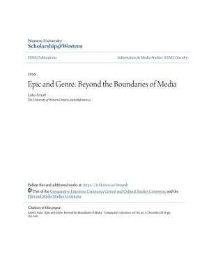 Epic and Genre: Beyond the Boundaries of Media Luke Arnott the University of Western Ontario, Larnott@Uwo.Ca