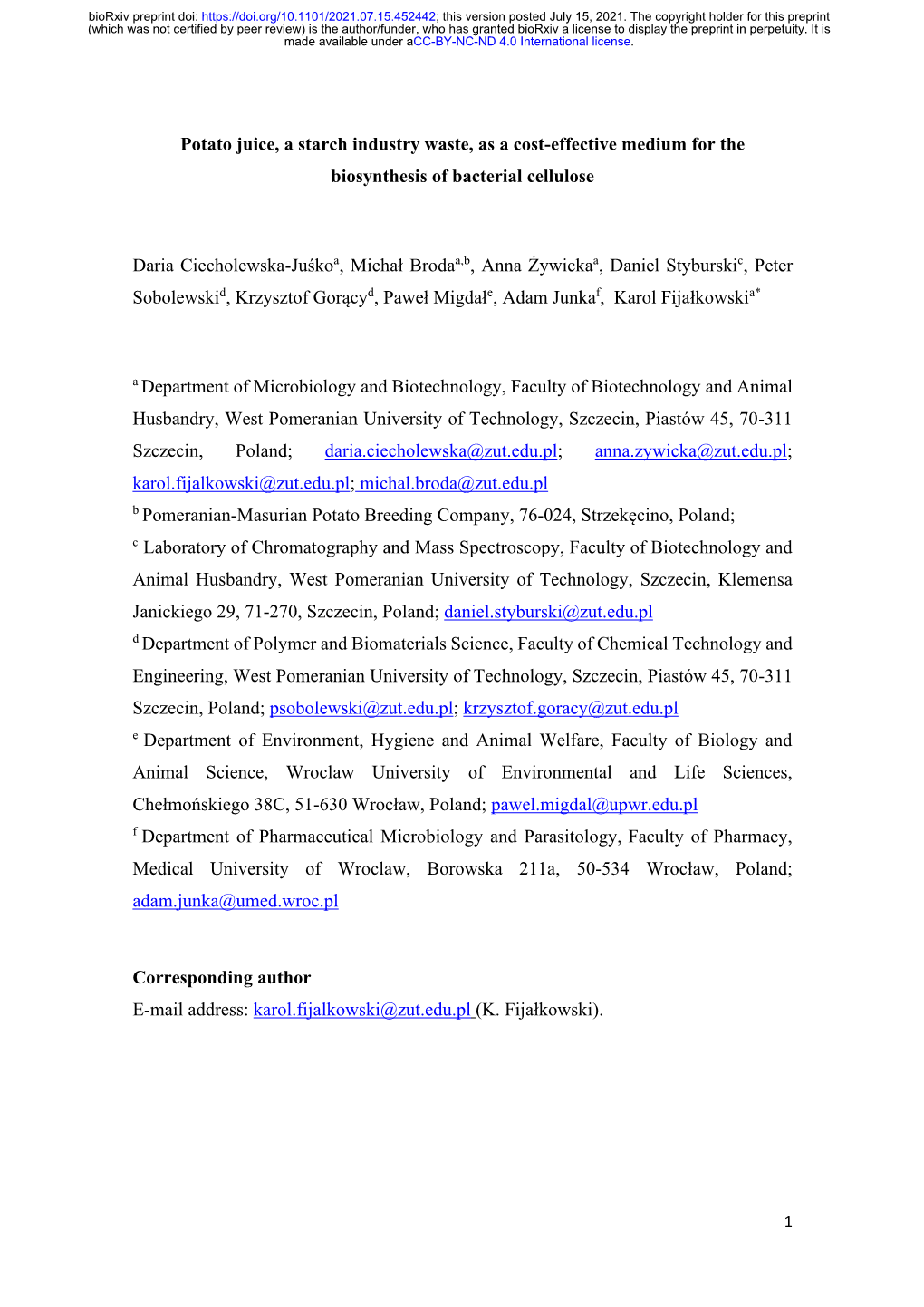 Potato Juice, a Starch Industry Waste, As a Cost-Effective Medium for the Biosynthesis of Bacterial Cellulose