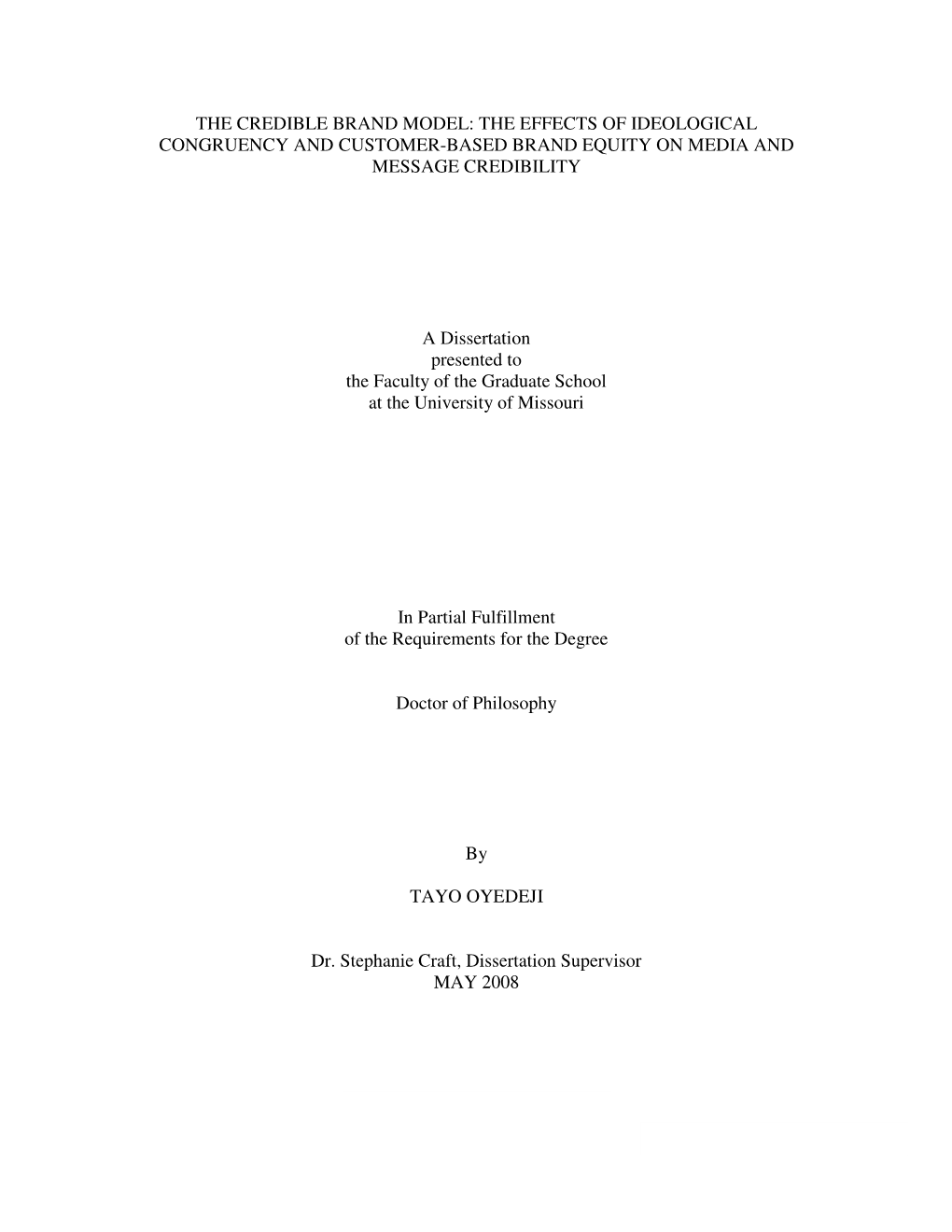 The Credible Brand Model: the Effects of Ideological Congruency and Customer-Based Brand Equity on Media and Message Credibility