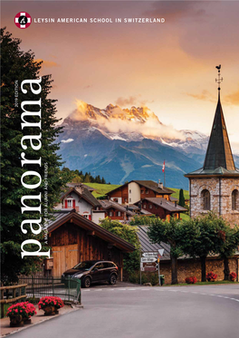 Panoramaa MAGAZINE for ALUMNI and FRIENDS Explore the Swiss Alps, Pursue Your Passion, and Make Lifelong International Friendships at LAS Summer!