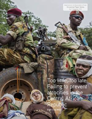 Failing to Prevent Atrocities in the Central African Republic