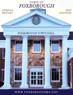 2017 Annual Report for the Foxborough Proved to Be on the Cutting Edge Foxborough Board of Health Recognizing That Councils on Aging Are Multi-Service