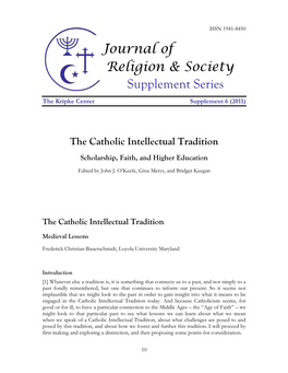 The Catholic Intellectual Tradition Scholarship, Faith, and Higher Education