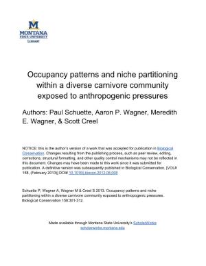 Occupancy Patterns and Niche Partitioning Within a Diverse Carnivore Community Exposed to Anthropogenic Pressures