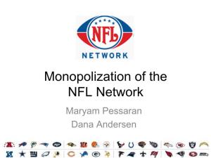Monopolization of the NFL Network