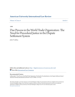 Due Process in the World Trade Organization: the Need for Procedural Justice in the Dispute Settlement System John P