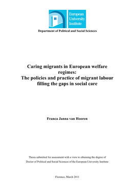 Caring Migrants in European Welfare Regimes: the Policies and Practice of Migrant Labour Filling the Gaps in Social Care