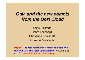 Gaia and the New Comets from the Oort Cloud