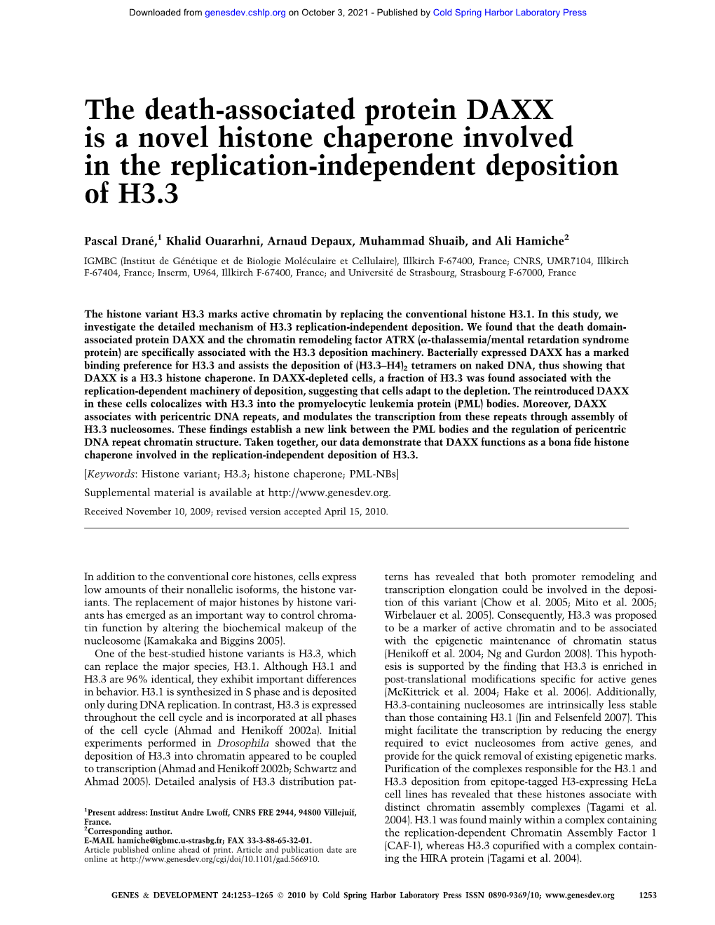 The Death-Associated Protein DAXX Is a Novel Histone Chaperone Involved in the Replication-Independent Deposition of H3.3