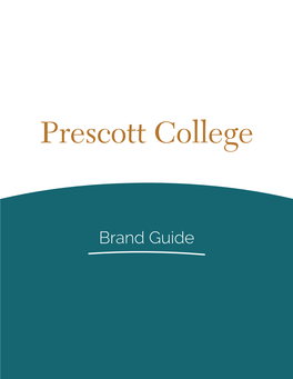 Brand Guide TABLE of CONTENTS