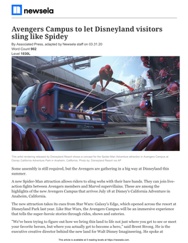 Avengers Campus to Let Disneyland Visitors Sling Like Spidey by Associated Press, Adapted by Newsela Staff on 03.31.20 Word Count 902 Level 1030L