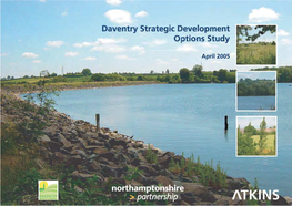 Daventry Strategic Development Options Study - April 2005 Daventry Strategic Development Options Study - April 2005