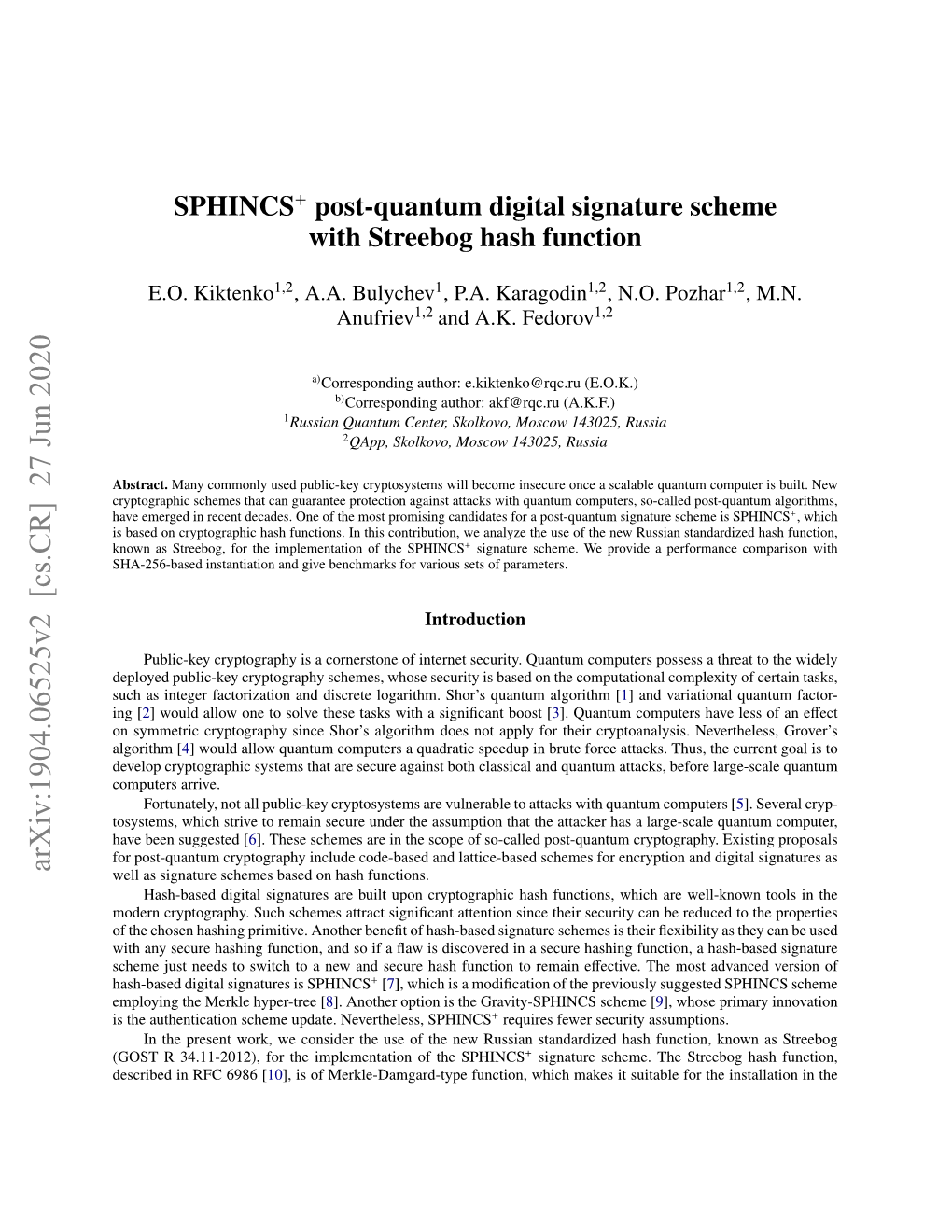 SPHINCS $^+ $ Post-Quantum Digital Signature Scheme with Streebog