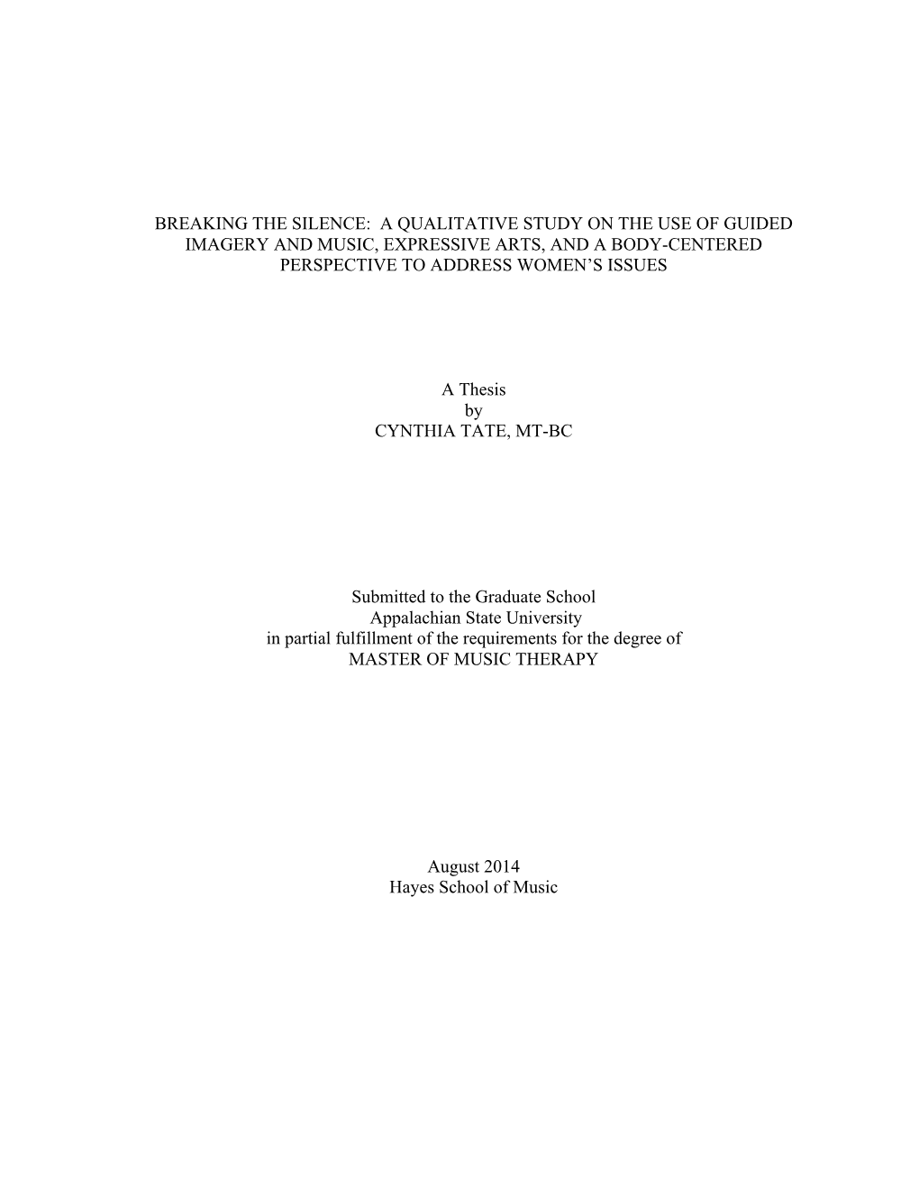 A Qualitative Study on the Use of Guided Imagery and Music, Expressive Arts, and a Body-Centered Perspective to Address Women’S Issues