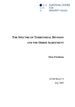The Spectre of Territorial Division and the Ohrid Agreement
