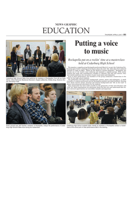 EDUCATION THURSDAY, APRIL 6, 2017 • B5 Putting a Voice to Music Rockapella Put on a Rockin’ Time at a Masterclass Held at Cedarburg High School