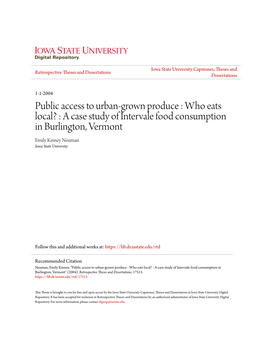 Who Eats Local? : a Case Study of Intervale Food Consumption in Burlington, Vermont Emily Kinney Neuman Iowa State University