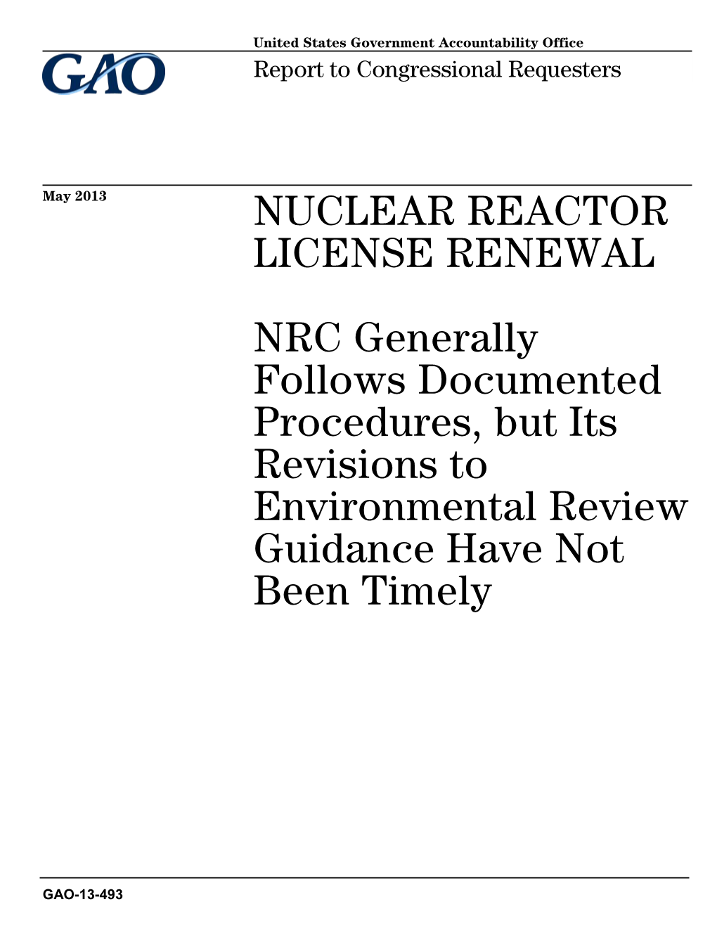 Gao-13-493, Nuclear Reactor License Renewal: Nrc