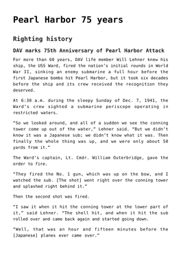Pearl Harbor 75 Years