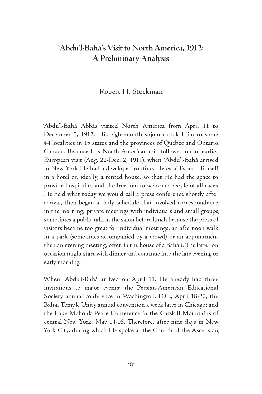`Abdu'l-Bahá's Visit to North America, 1912: a Preliminary Analysis