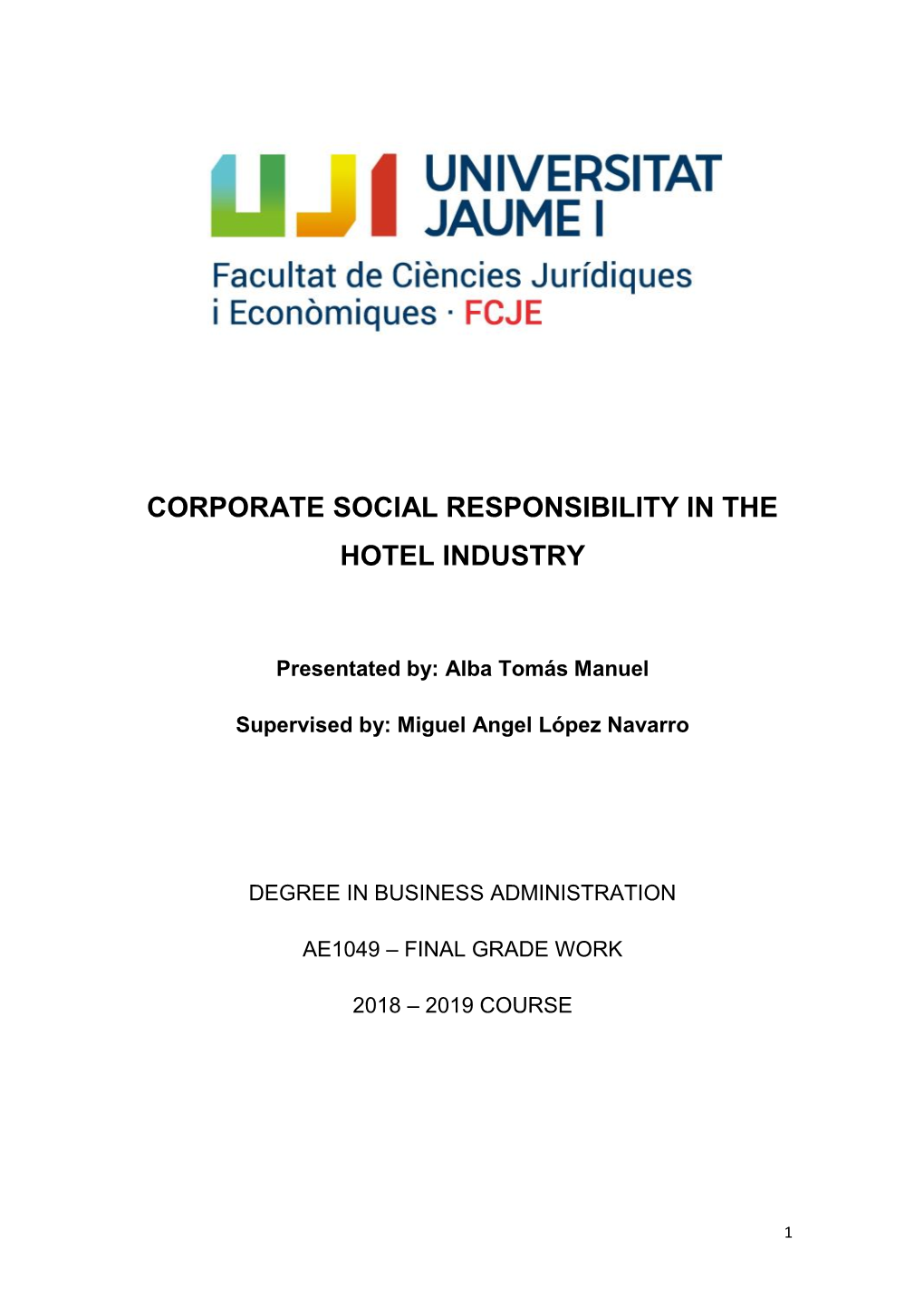 Corporate Social Responsibility in the Hotel Industry
