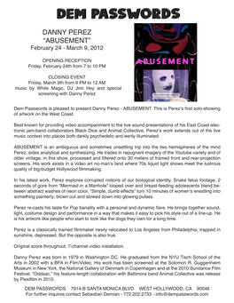DANNY PEREZ “ABUSEMENT” February 24 - March 9, 2012