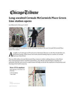 Long-Awaited Cermak-Mccormick Place Green Line Station Opens