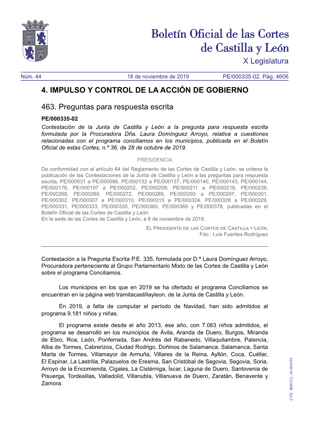 X Legislatura 4. IMPULSO Y CONTROL DE LA ACCIÓN DE