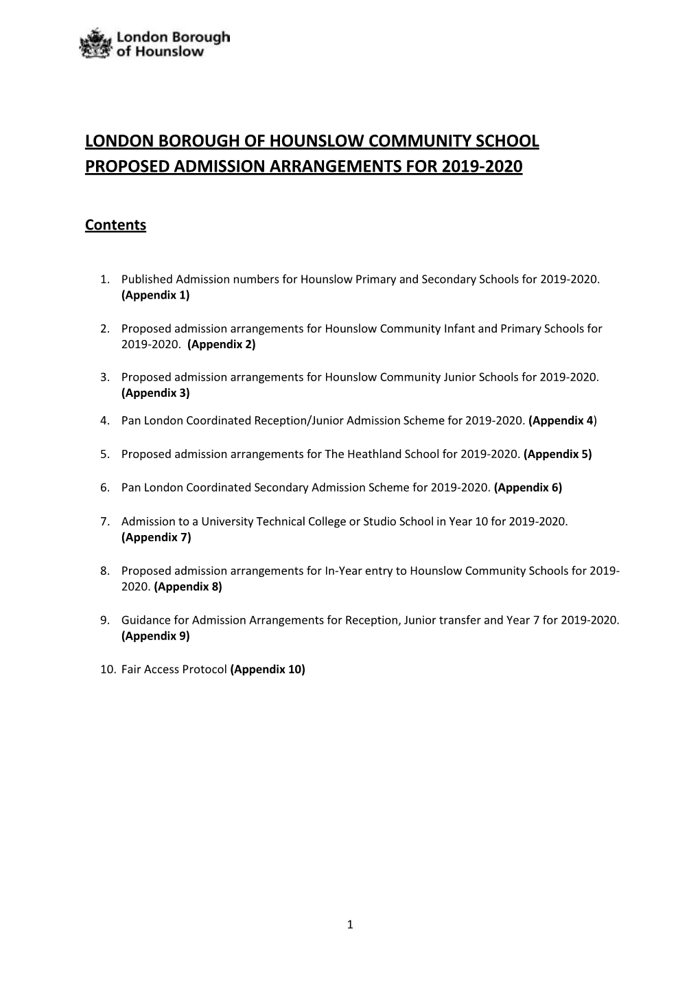 London Borough of Hounslow Community School Proposed Admission Arrangements for 2019-2020