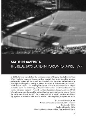 Made in America the Blue Jays Land in Toronto, April 1977