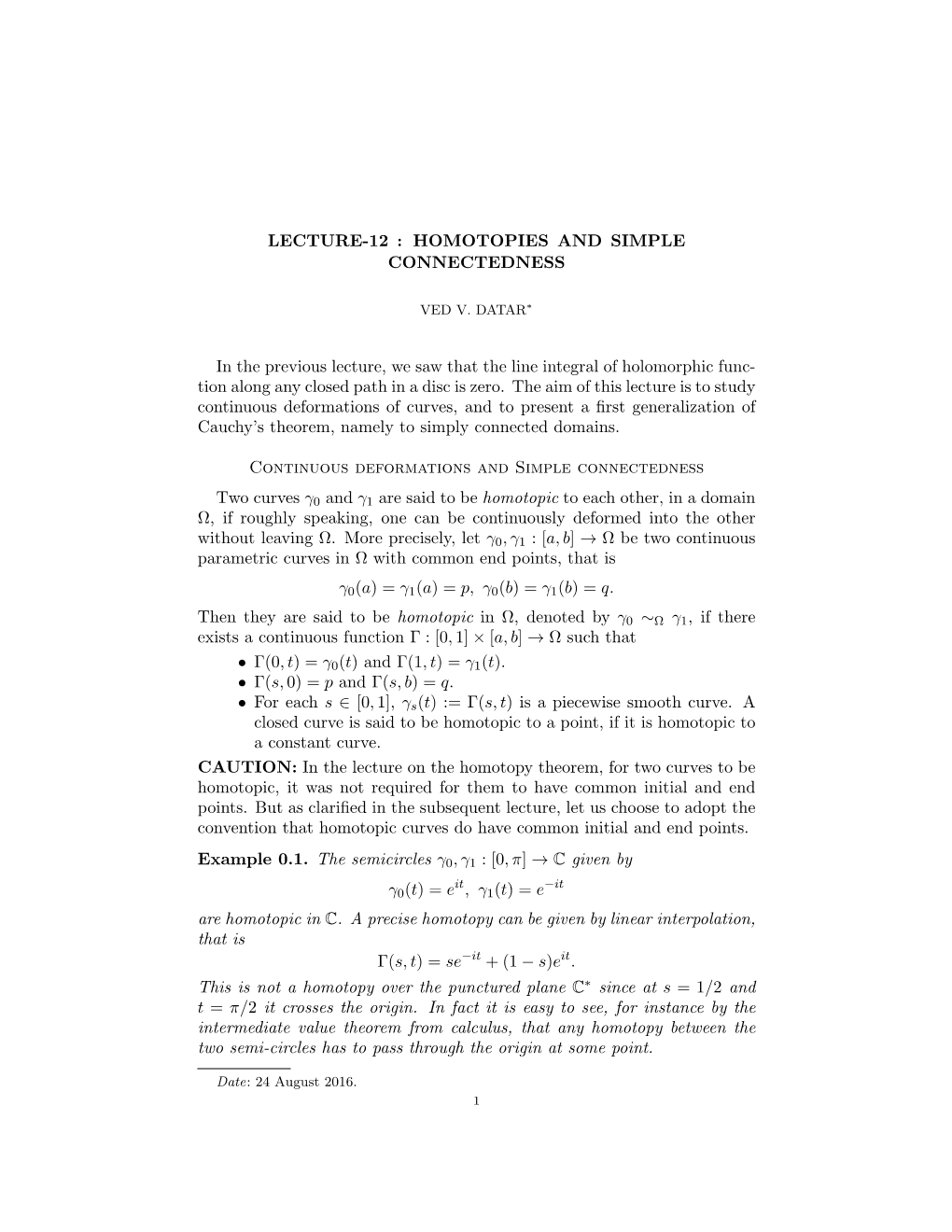 Homotopy Theorem, for Two Curves to Be Homotopic, It Was Not Required for Them to Have Common Initial and End Points