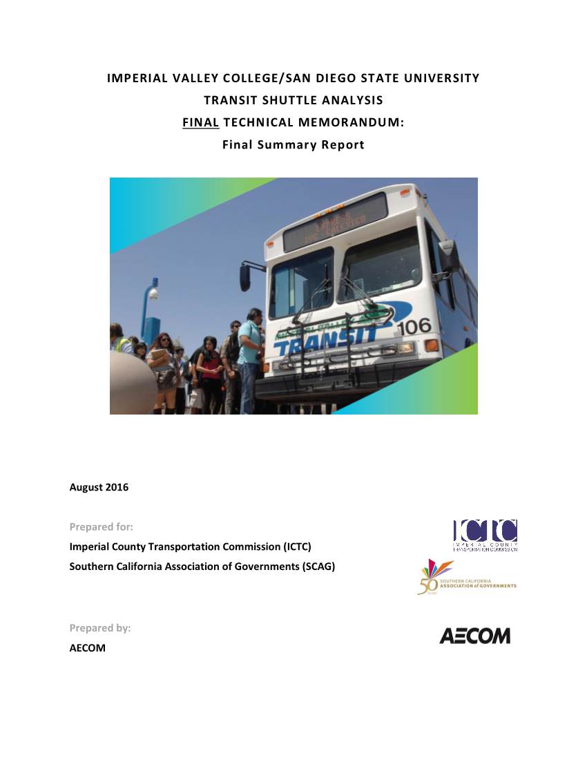 IMPERIAL VALLEY COLLEGE/SAN DIEGO STATE UNIVERSITY TRANSIT SHUTTLE ANALYSIS FINAL TECHNICAL MEMORANDUM: Final Summary Report