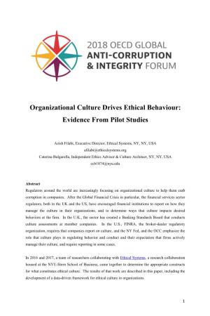 Organizational Culture Drives Ethical Behaviour: Evidence from Pilot Studies
