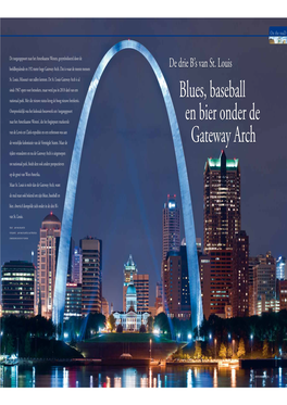 Blues, Baseball En Bier Onder De Gateway Arch